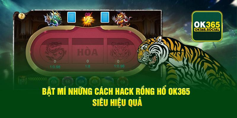 Hack rồng hổ OK365