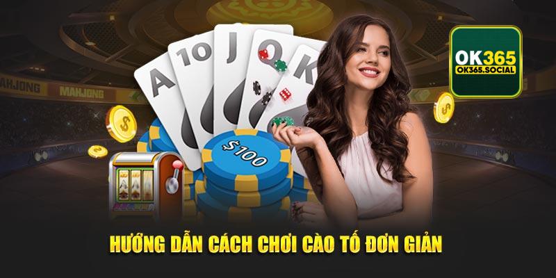 Hướng dẫn cách chơi cào tố đơn giản dành cho tân thủ